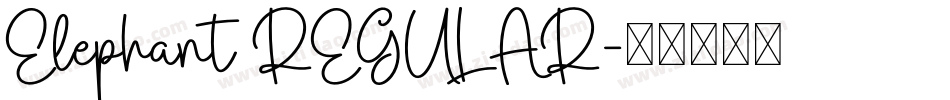 Elephant REGULAR字体转换